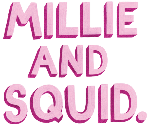 Millie and Squid